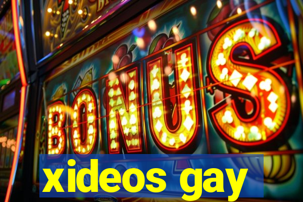 xideos gay